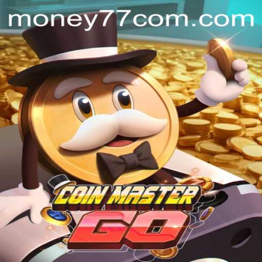CoinMasterGO: An Engaging Digital Adventure with MONEY77